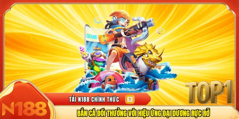 Bắn cá đổi thưởng với hiệu ứng đại dương rực rỡ