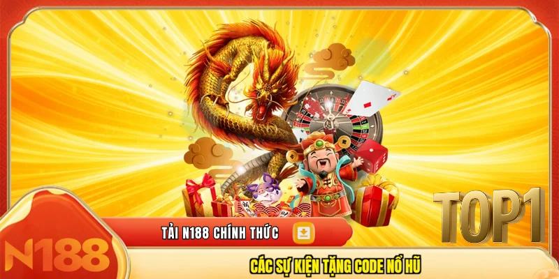 Các sự kiện tặng code nổ hũ