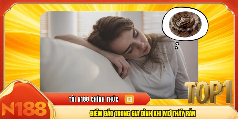 Điềm báo trong gia đình khi mơ thấy rắn