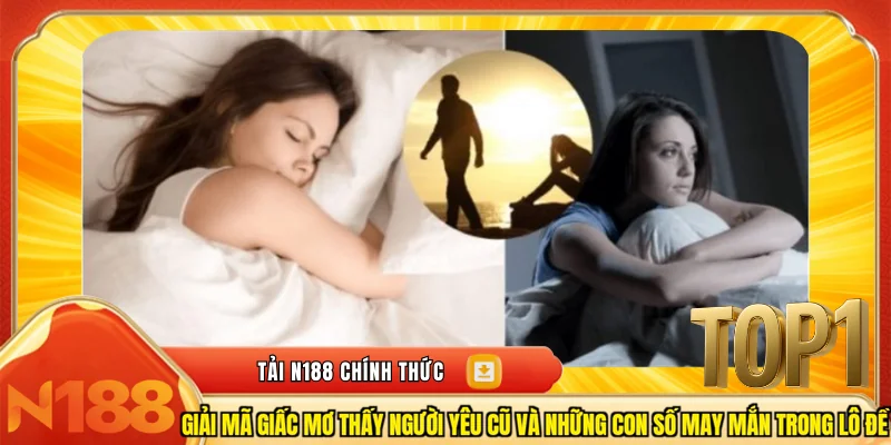 mơ thấy người yêu cũ