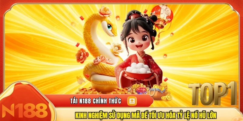Kinh nghiệm sử dụng mã để tối ưu hóa tỷ lệ nổ hũ lớn